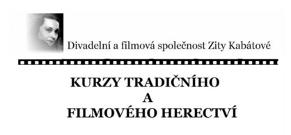 Kurzy tradi�n�ho a filmov�ho herectv�